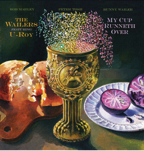 MY Cup Runneth Over -- Wailers / U-Roy, LP