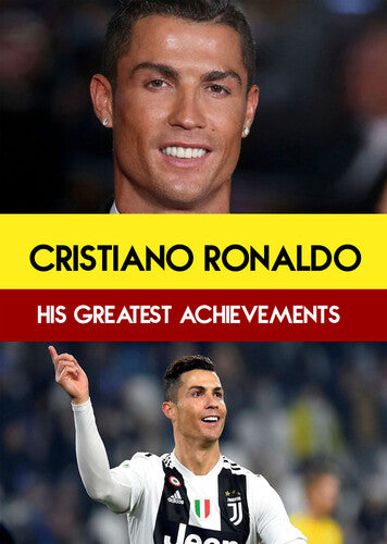 Cristiano Ronaldo : His Greatest Achievements -- DVD