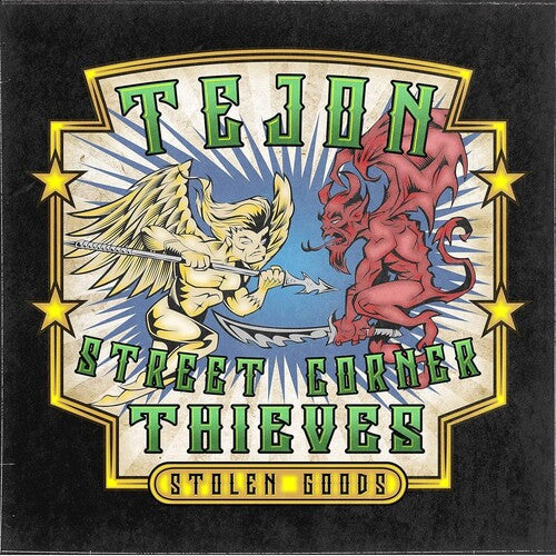 Stolen Goods -- Tejon Street Corner Thieves, LP