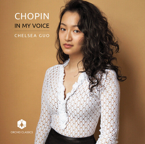 In MY Voice -- Chopin / Chelsea Guo, CD