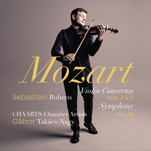 Violin Concertos 3 & 5 -- Mozart / Bohren / Takacs-Nagy, CD