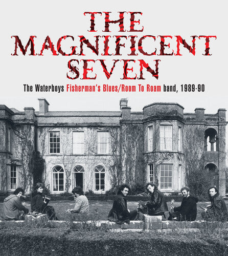 Magnificent Seven The Waterboys Fisherman's Blues