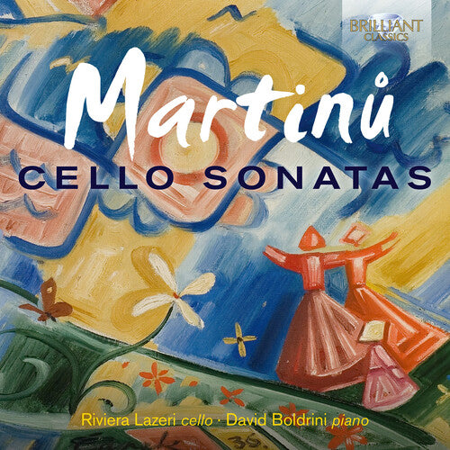 Cello Sonatas -- Martinu / Boldrini / Lazeri, CD
