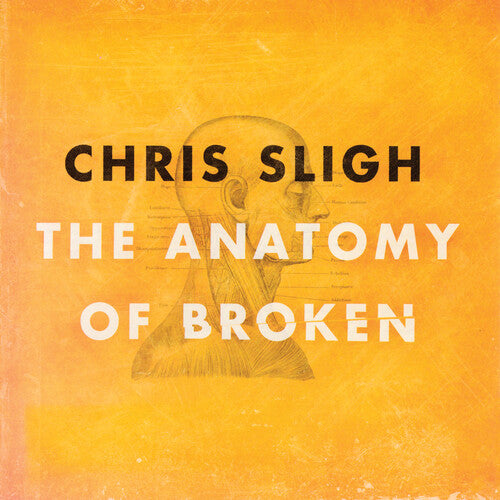 Anatomy Of Broken -- Chris Sligh, CD
