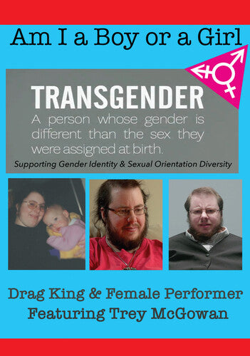 Am I A Boy Or Girl Featuring Trey McGowan -- DVD