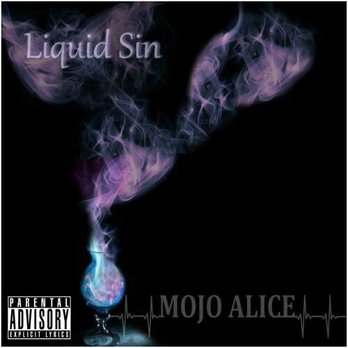 Liquid Sin -- Mojo Alice, CD