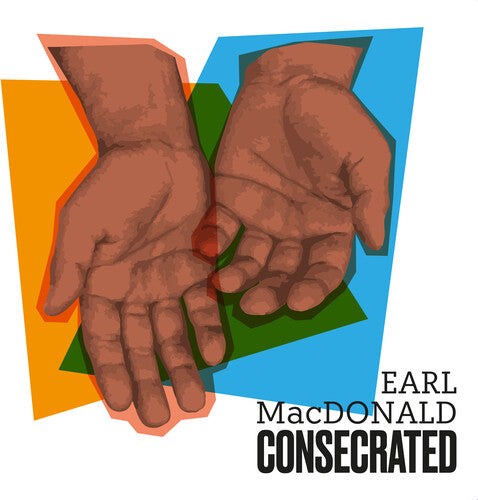 Consecrated -- Earl MacDonald, CD