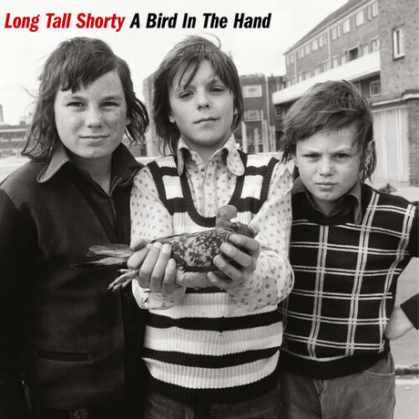 Bird In The Hand, Long Tall Shorty, LP