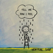 Tell Me How I Feel