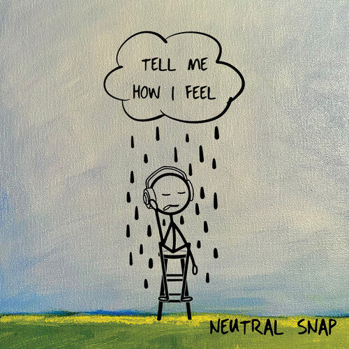 Tell Me How I Feel