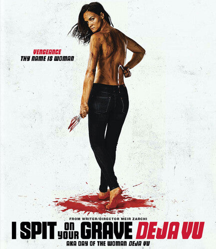 I Spit On Your Grave: Deja Vu