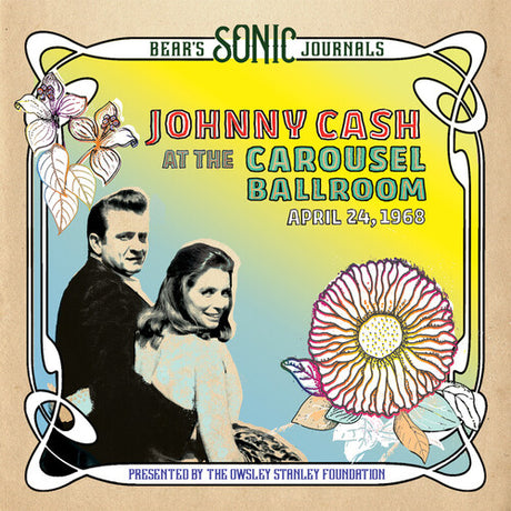 Bear's Sonic Journals: Carousel Ballroom 4/24/68, Johnny Cash, LP