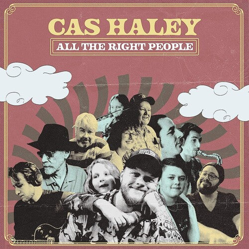 All The Right People -- Cas Haley, LP