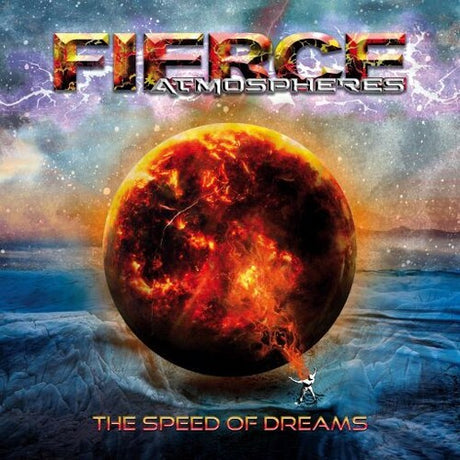 Speed Of Dreams, Fierce Atmospheres, LP