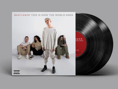 This Is How The World Ends, Badflower, LP
