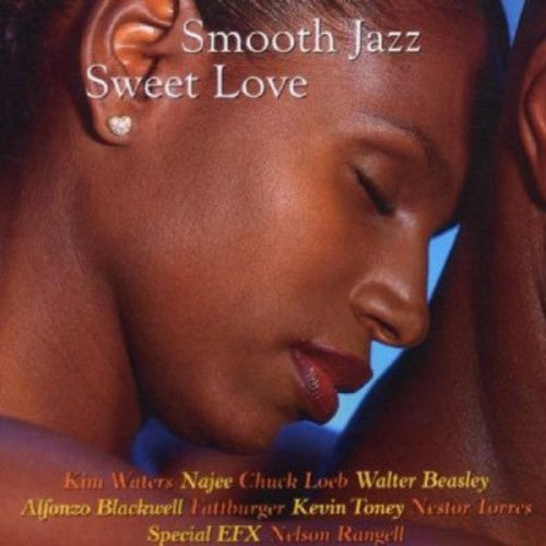 Smooth Jazz: Sweet Love / Various