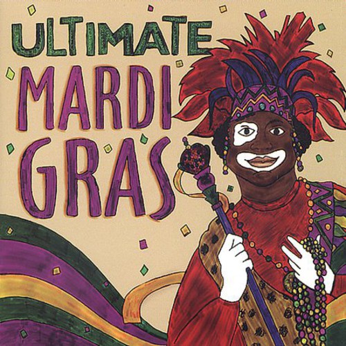 Ultimate Mardi Gras / Various