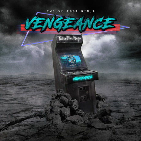 Vengeance, Twelve Foot Ninja, LP