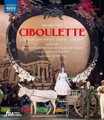 Ciboulette -- Hahn / Accentus, Blu-ray