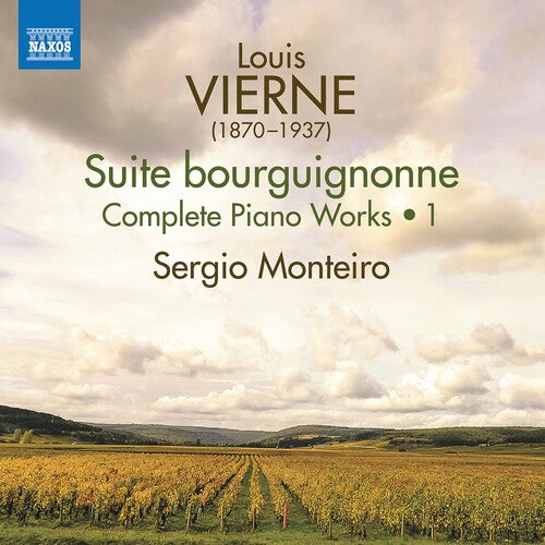 Complete Piano Music 1 -- Vierne / Monteiro, CD