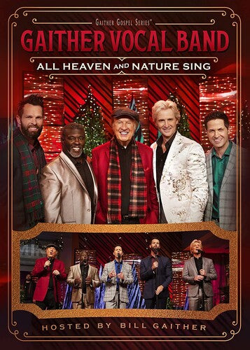 All Heaven & Nature Sing -- Gaither Vocal Band, DVD