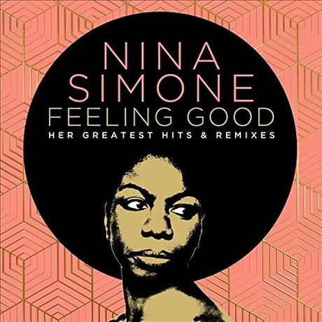 Feeling Good: Her Greatest Hits & Remixes, Nina Simone, CD