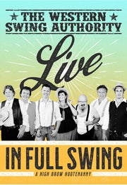 Live In Full Swing - A High Brow Hootenanny