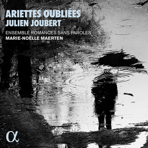 Ariettes Oubliees -- Joubert / Maerten, CD