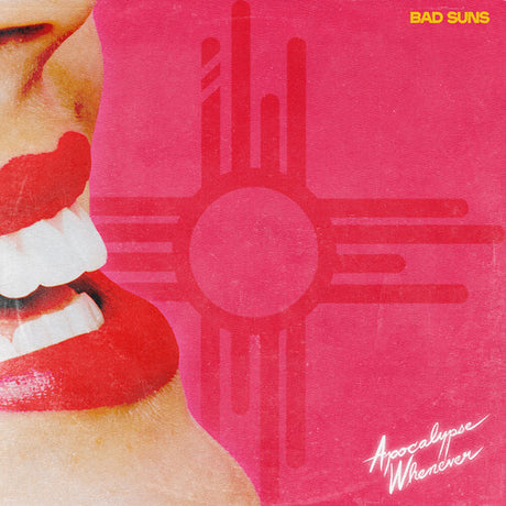 Apocalypse Whenever, Bad Suns, LP