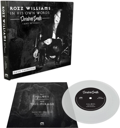 In His Own Words - Christian Death & Beyond (Clear, Rozz / Christian Death / Shadow Project Williams, 7"