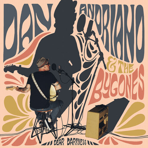 Dear Darkness -- Andriano,Dan / Bygones, CD