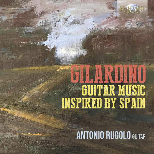 Guitar Music Inspired BY Spain -- Gilardino / Rugolo, CD