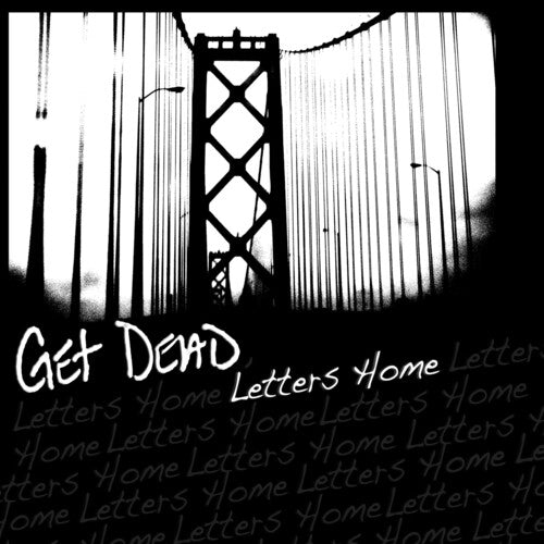 Letters Home -- Get Dead, LP