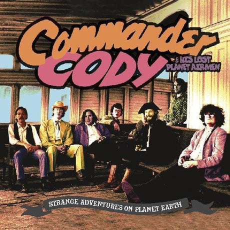 Strange Adventures On Planet Earth, Commander Cody, CD