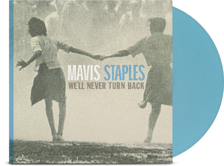 We'll Never Turn Back, Mavis Staples, LP