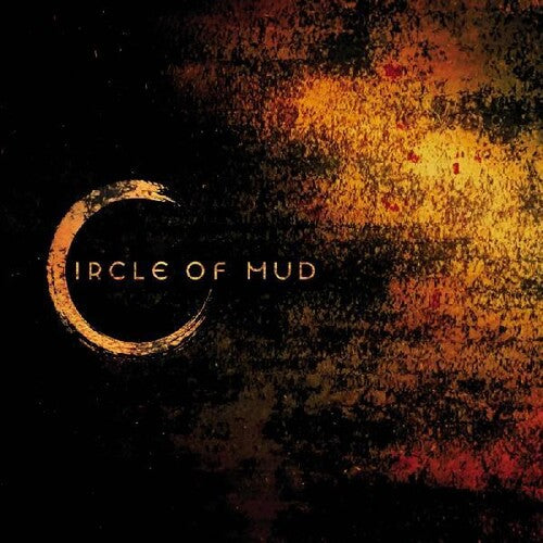 Circle Of Mud -- LP