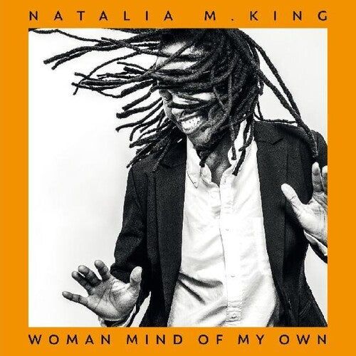 Woman Mind Of MY Own -- Natalia M. King, LP