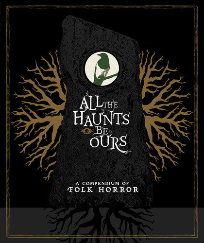 All The Haunts Be Ours: A Compendium Of Folk Vol 1