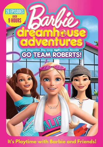Barbie Dreamhouse Adventures: Go Team Roberts, Barbie Dreamhouse Adventures: Go Team Roberts, DVD