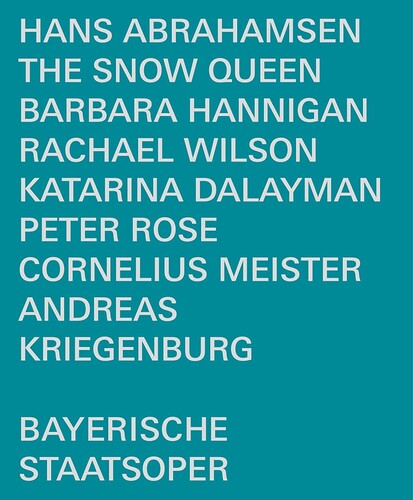 Snow Queen -- Abrahamsen / Hannigan / Kriegenburg, Blu-ray