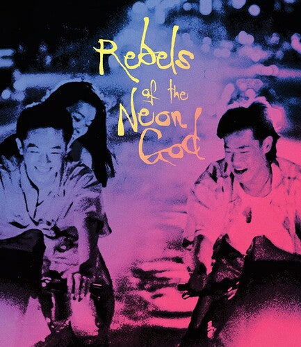 Rebels Of The Neon God