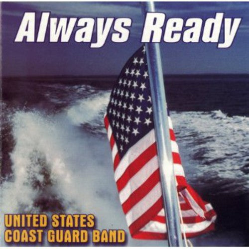 Always Ready -- United States Coast Guard Band, CD