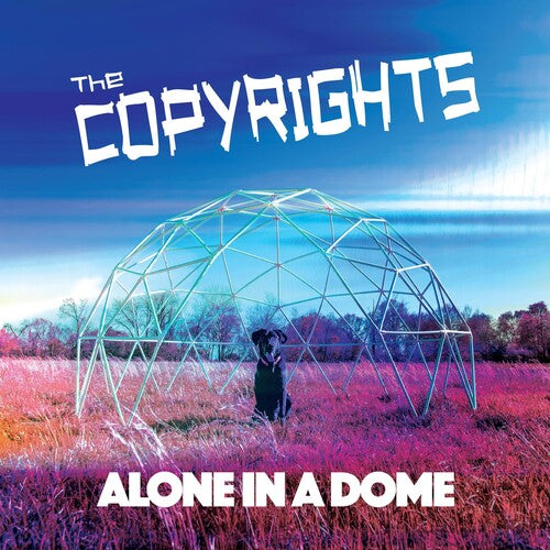 Alone In A Dome -- Copyrights, LP