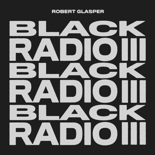 Black Radio Iii