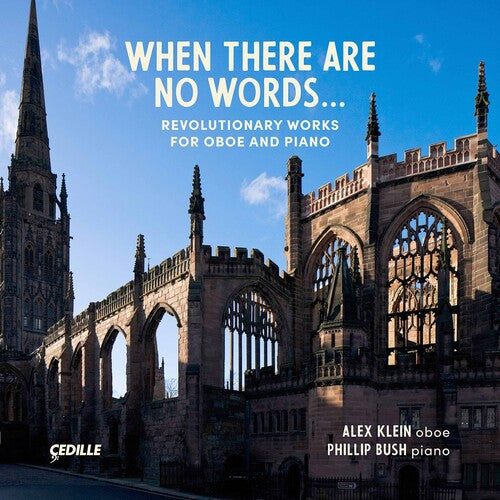 When There Are No Words -- Bolcom / Klein / Bush, CD