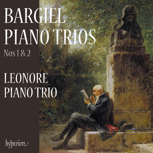 Bargiel: Piano Trios Nos. 1 & 2 -- Leonore Piano Trio, CD