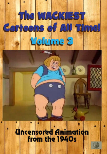 Wackiest Cartoons Of All Time 3 Uncensored -- DVD