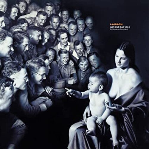 Wir Sind Das Volk: Ein Musical Aus Deutschland -- Laibach, LP