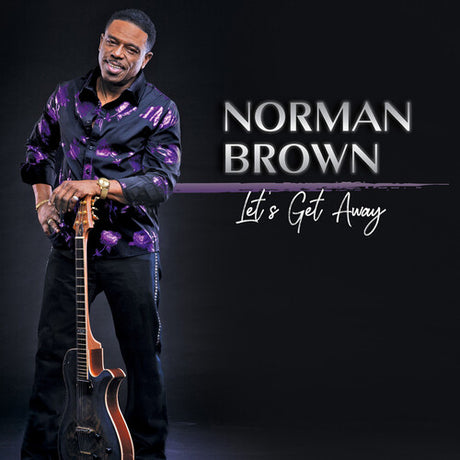 Let's Get Away, Norman Brown, CD
