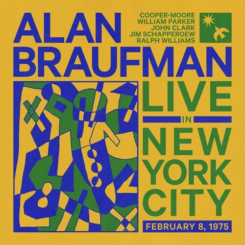 Live In New York City February 8 1975 -- Alan Braufman, CD